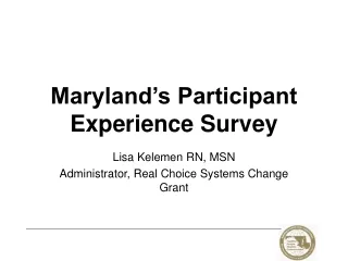 Maryland’s Participant Experience Survey