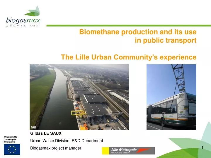 biomethane production and its use in public