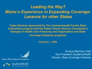 Leading the Way? Maine’s Experience in Expanding Coverage: Lessons for other States