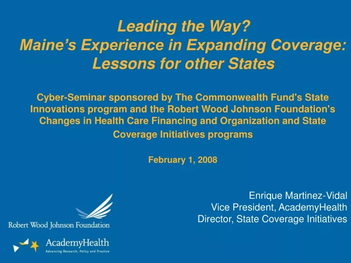 leading the way maine s experience in expanding