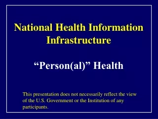 National Health Information Infrastructure “Person(al)” Health