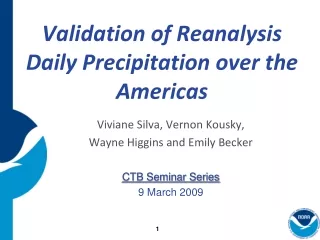 Validation of Reanalysis Daily Precipitation over the Americas