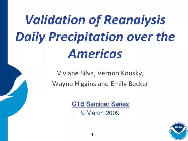 validation of reanalysis daily precipitation over the americas
