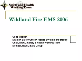 Wildland Fire EMS 2006