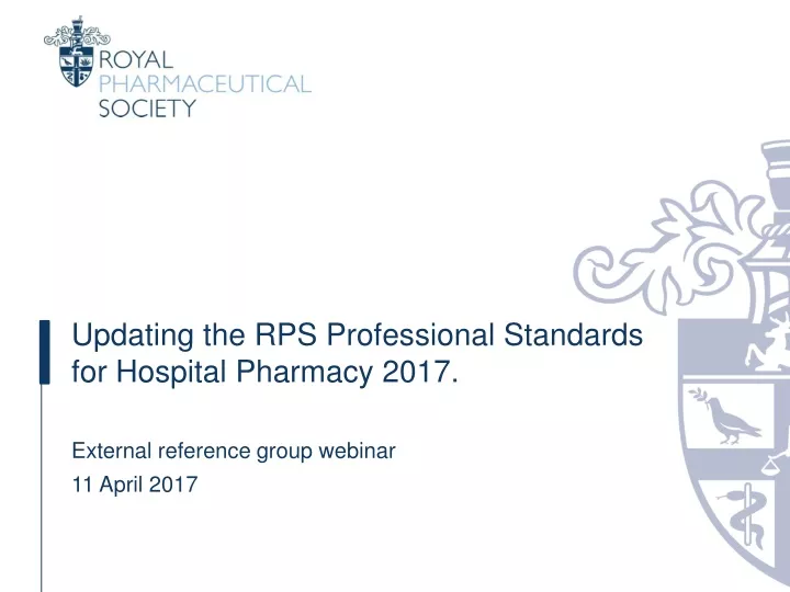 updating the rps professional standards for hospital pharmacy 2017