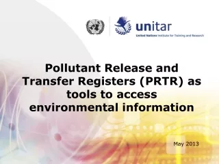Pollutant Release and Transfer Registers (PRTR) as tools to access environmental information