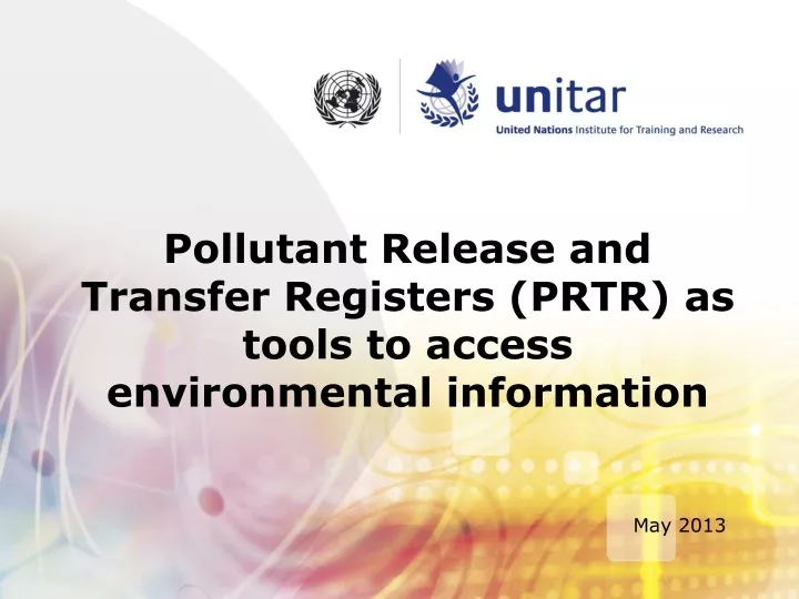 pollutant release and transfer registers prtr as tools to access environmental information