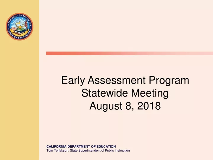 early assessment program statewide meeting august 8 2018