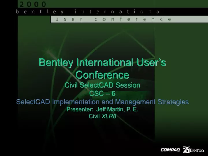 bentley international user s conference civil