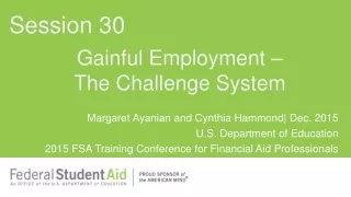 Gainful Employment –  The  Challenge System