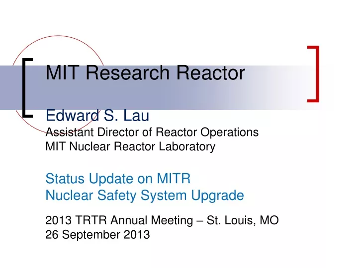 mit research reactor edward s lau assistant