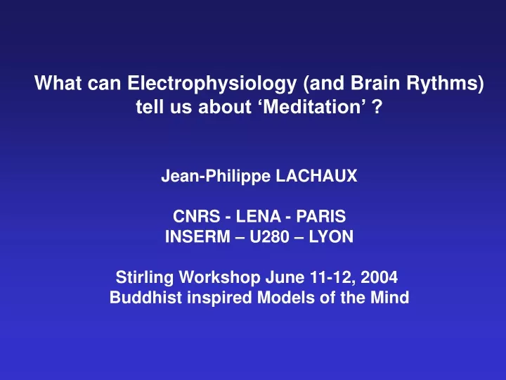 what can electrophysiology and brain rythms tell