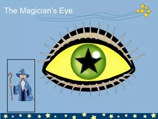 The Magician’s Eye