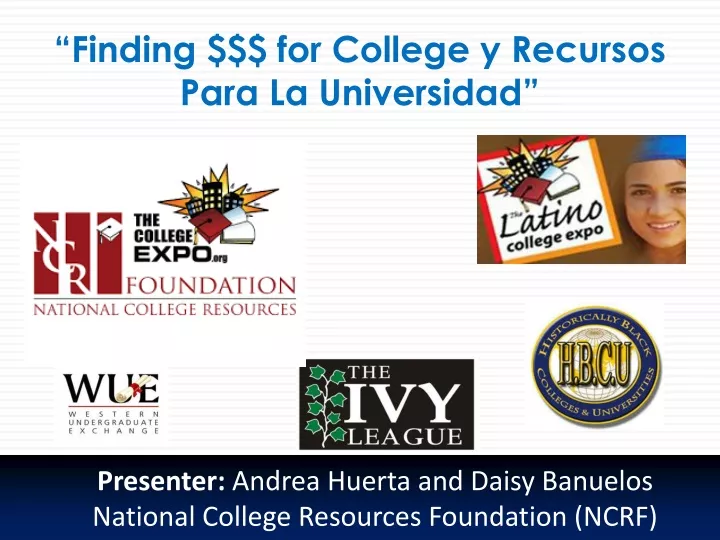 presenter andrea huerta and daisy banuelos national college resources foundation ncrf