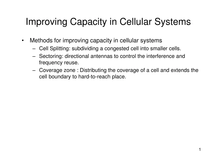 improving capacity in cellular systems