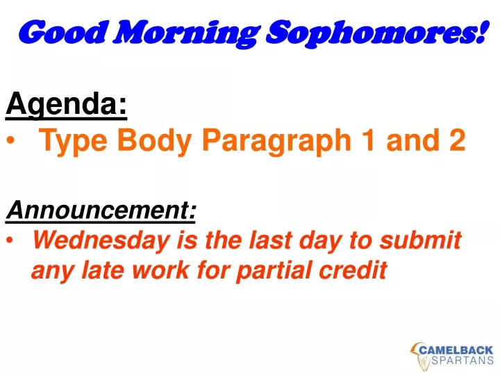 good morning sophomores agenda type body