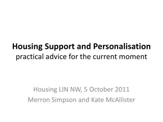 Housing Support and Personalisation  practical advice for the current moment