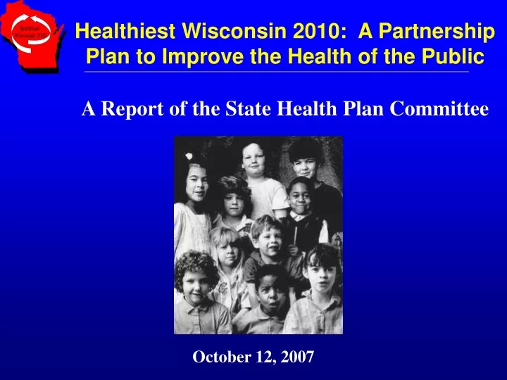 healthiest wisconsin 2010 a partnership plan