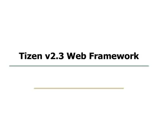 Tizen v2.3 Web Framework