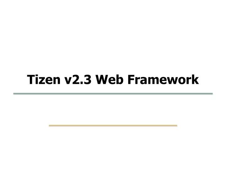 tizen v2 3 web framework
