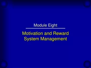 Motivation and Reward  System Management