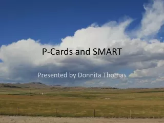 P-Cards and SMART