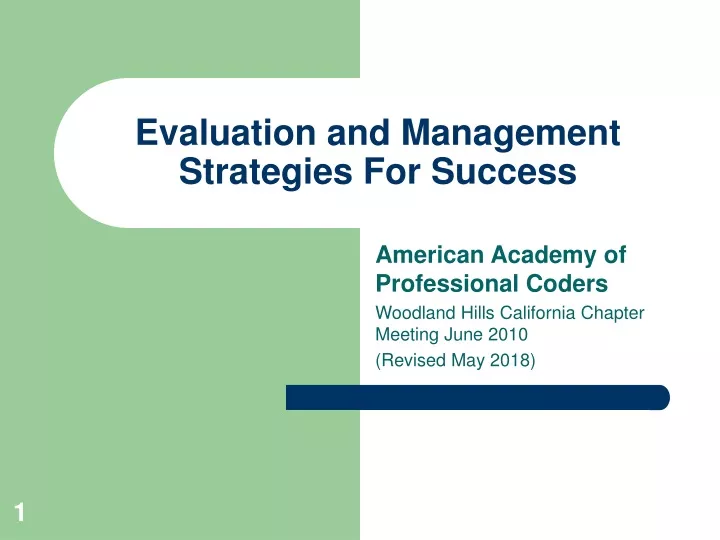 evaluation and management strategies for success