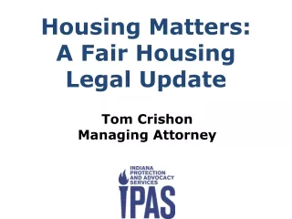 Housing Matters:  A Fair Housing Legal Update