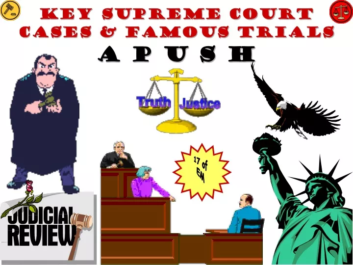 key supreme court cases famous trials a p u s h