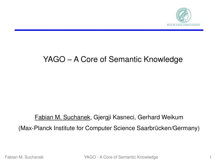 yago a core of semantic knowledge