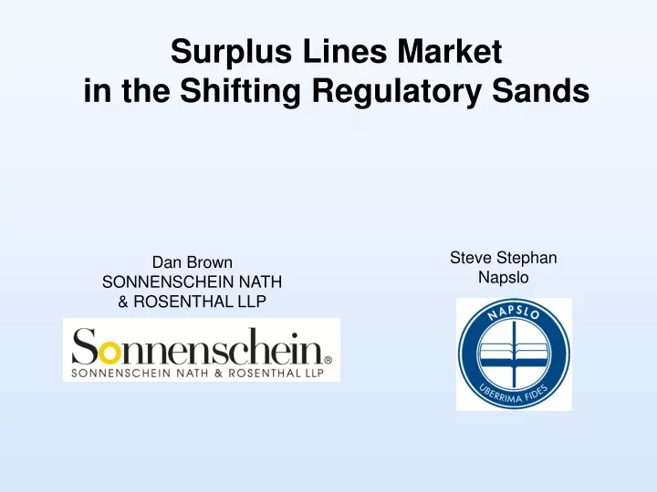 surplus lines market in the shifting regulatory