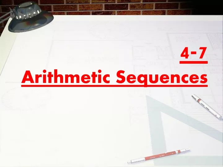 4 7 arithmetic sequences