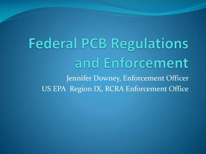 federal pcb regulations and enforcement