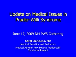 Update on Medical Issues in Prader-Willi Syndrome