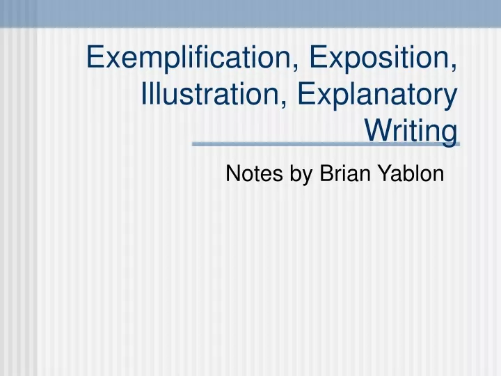 exemplification exposition illustration explanatory writing