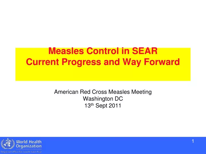 measles control in sear current progress and way forward