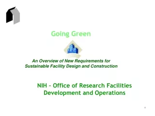 Going Green An Overview of New Requirements for Sustainable Facility Design and Construction