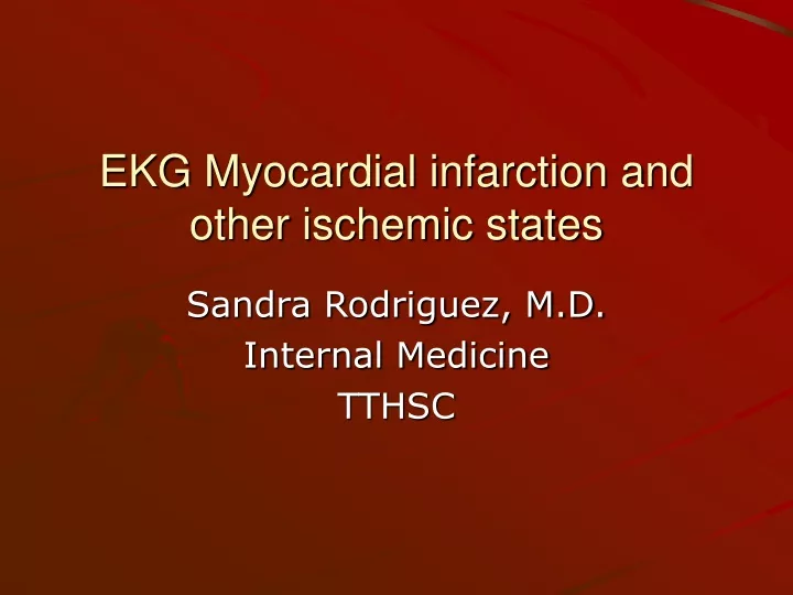 ekg myocardial infarction and other ischemic states