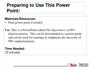Preparing to Use This Power Point: