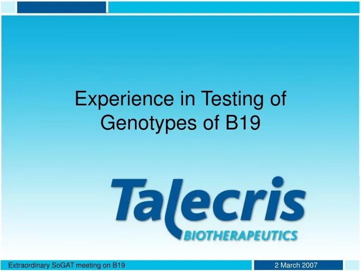 experience in testing of genotypes of b19