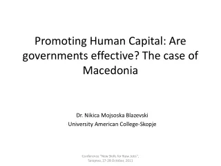 Promoting Human Capital: Are governments effective? The case of Macedonia