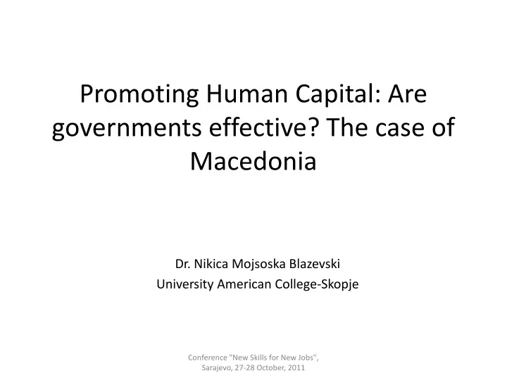 promoting human capital are governments effective the case of macedonia