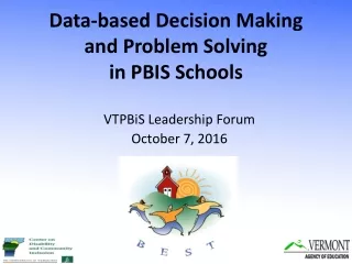 Data-based Decision Making and Problem Solving  in PBIS Schools