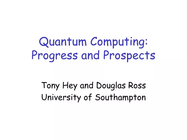 quantum computing progress and prospects