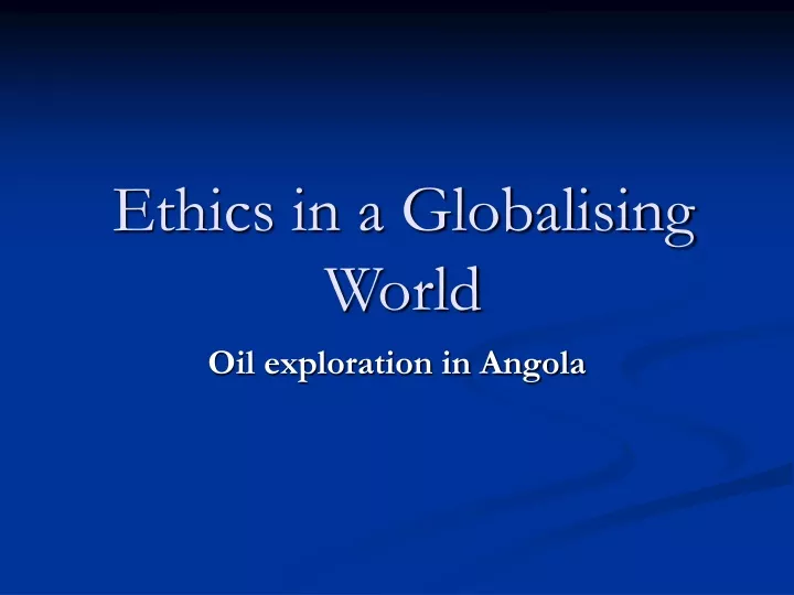 ethics in a globalising world