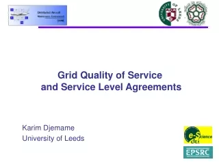 Grid Quality of Service  and Service Level Agreements