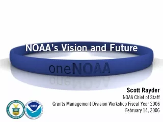 NOAA’s Vision and Future