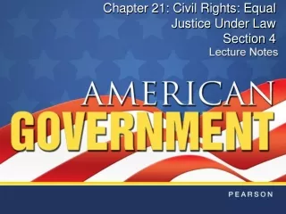 Chapter 21: Civil Rights: Equal  Justice Under Law Section 4