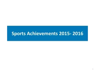Sports Achievements 2015- 2016