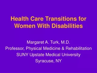 Health Care Transitions for Women With Disabilities